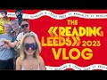 THE READING & LEEDS VLOG - 2023