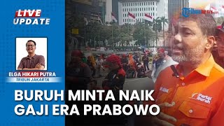 5 Juta Buruh Ancam Mogok Kerja Nasional, jika Prabowo Tak Naikkan Upah dan Cabut UU Cipta Kerja