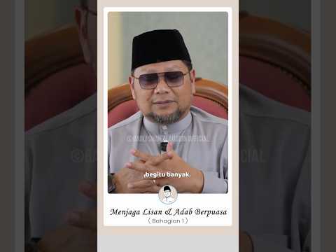 (Bhg.1) Menjaga Lisan & Adab Berpuasa