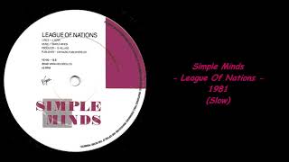 Simple Minds - League Of Nations - 1981 (Slow)