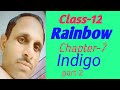 Indigo Class 12 Indigo Chapter 7 Indigo Indigo Part 2