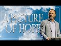A Picture Of Hope Pneuma Pastor Waylon Sears