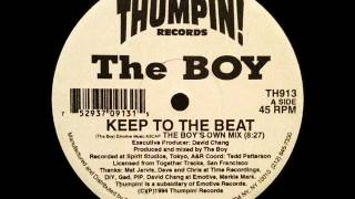 The Boy - Keep To The Beat (The Boy's Own Mix) 1994