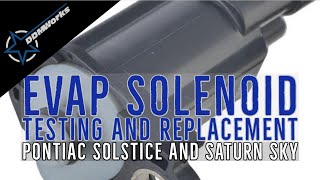 DDMWorks - EVAP Solenoid Testing and Replacement on Ecotec engines