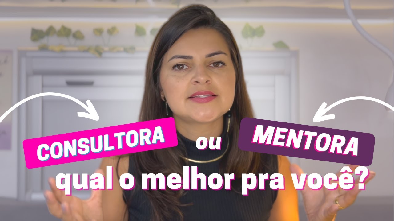 CONSULTORIA e MENTORIA, entenda qual é a diferença!