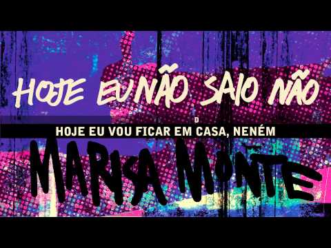 Video thumbnail for Hoje Eu Não Saio Não