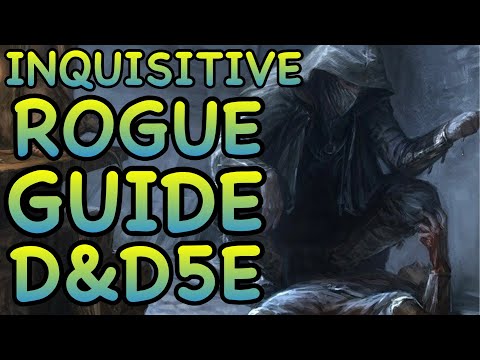 D&D5E: INQUISITIVE ROGUE