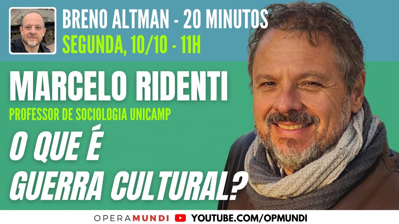 MARCELO RIDENTI: O QUE É GUERRA CULTURAL? - 20 Minutos Entrevista