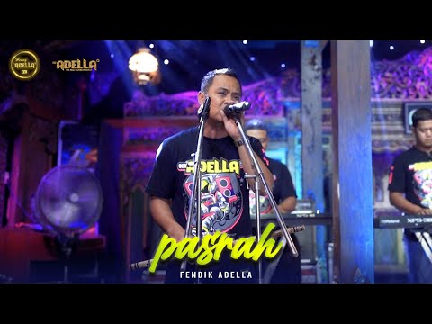 PASRAH - Fendik Adella - OM ADELLA