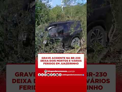 Grave acidente na BR-230 deixa dois mortos e vários feridos em Juazeirinho