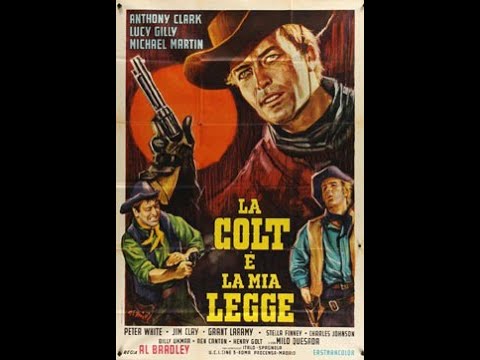 La Colt è la mia legge - Carlo Savina - 1965