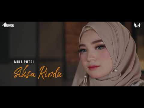 Mira Putri - Siksa Rindu ( official music video )