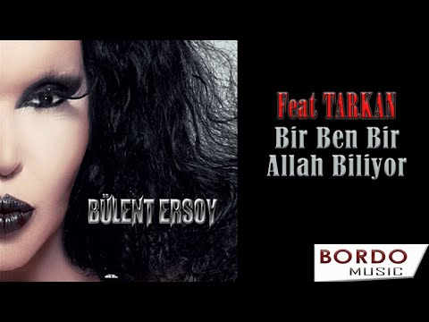 Bülent Ersoy ft.Tarkan - Bir Ben Bir Allah Biliyor HD