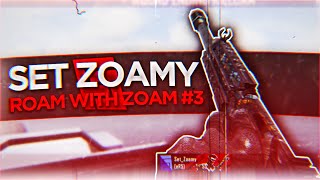 Set Zoamy: Roam With Zoam - Episode 3
