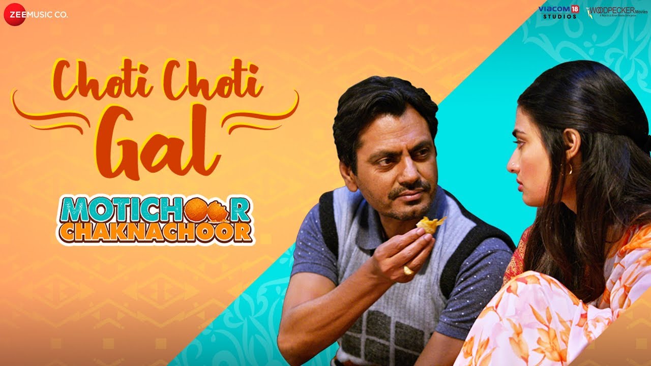 Choti Choti Gal Lyrics  | Motichoor Chaknachoor | Nawazuddin Siddiqui, Athiya Shetty | Arjuna Harjai, Yasser Desai | Arjuna Harjai