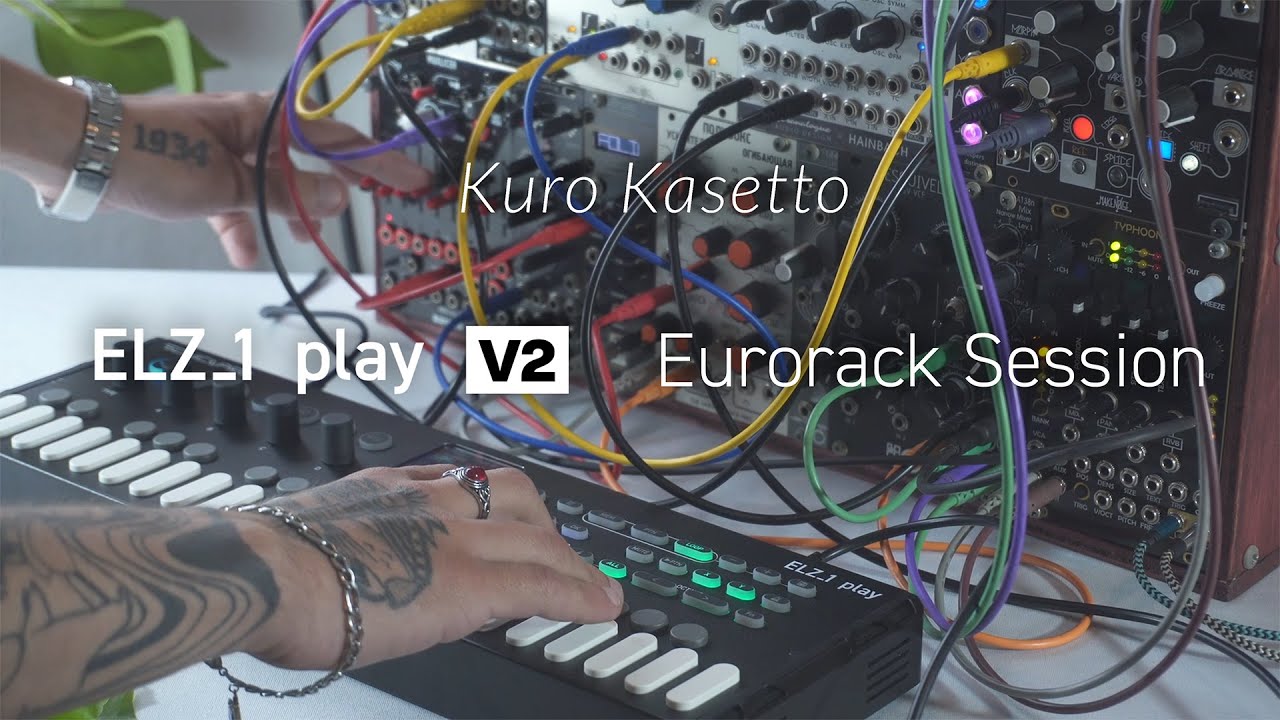 ELZ_1 play V2 x Kuro Kasetto — Eurorack Session
