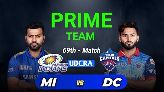 MI vs DC Dream11 Prediction | MI vs DC Dream11 Team | MI vs DC Dream11 | MI vs DC 69th Match IPL2022