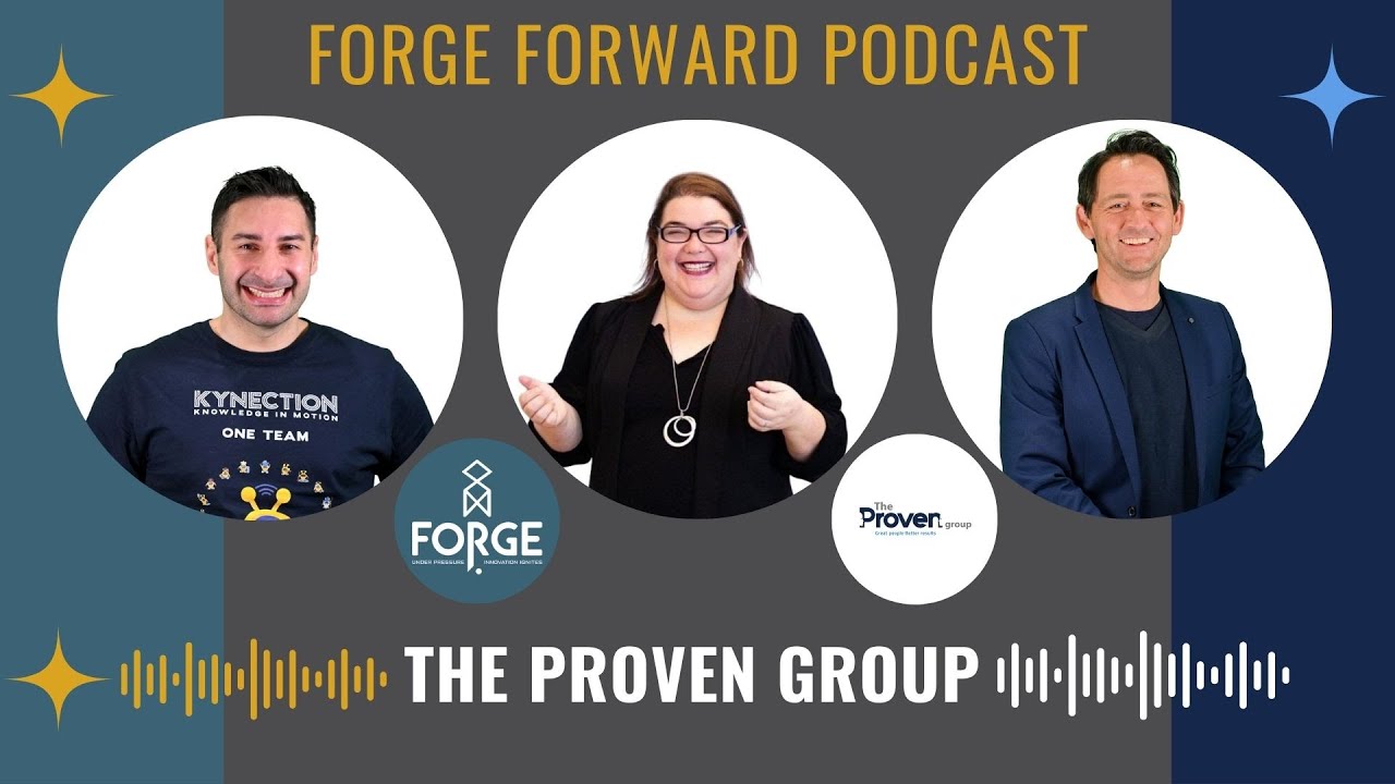 Forge Forward Podcast: The Proven Group
