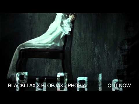 Blackllax X Blorjax - Phobia (Original Mix)