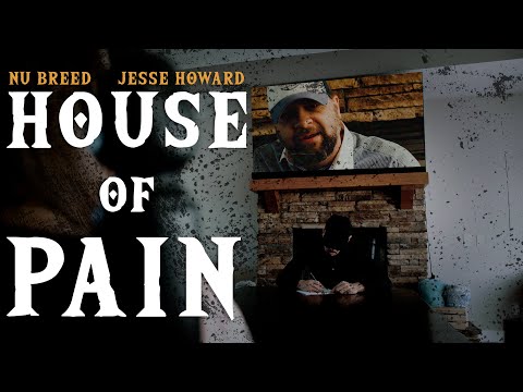 Nu Breed & Jesse Howard - House of Pain