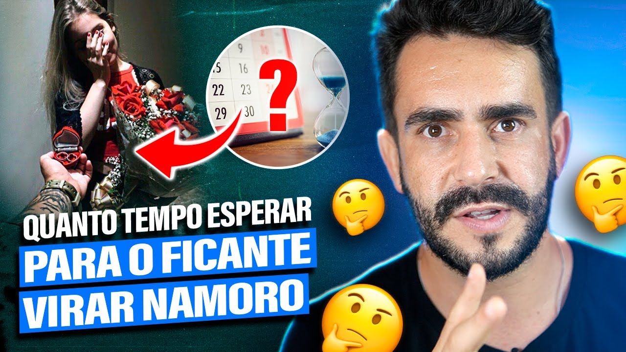 Watch Now Quanto Tempo esperar para o FICANTE virar Namoro! Quanto Tempo esperar para o FICANTE virar Namoro!