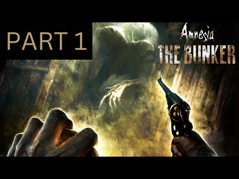 AMNESIA THE BUNKER Walkthrough Gameplay Part 1 - INTRO (FULL GAME)
