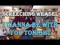 Screeching Weasel - I Wanna Be With You Tonight (Guitar Tab + Cover)