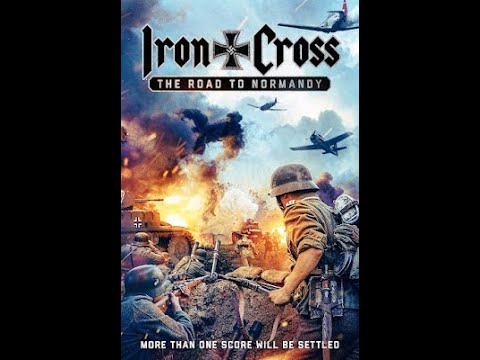 "Iron Cross: The Road To Normandy" (2022) Trailer
