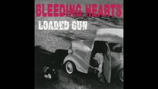 Bleeding Hearts - Take it On The Chin
