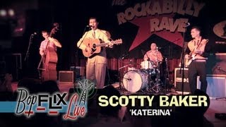 'Katerina' Scotty Baker w/ The Pat Capocci Combo (Live at the 17th Rockabilly Rave) BOPFLIX