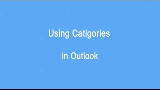 How to use categories and sort e-mail messages in Outlook