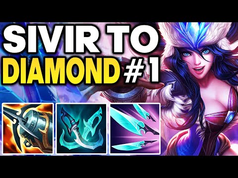 How to play Sivir in low Elo - Sivir Unranked to Diamond #1 | League of Legends