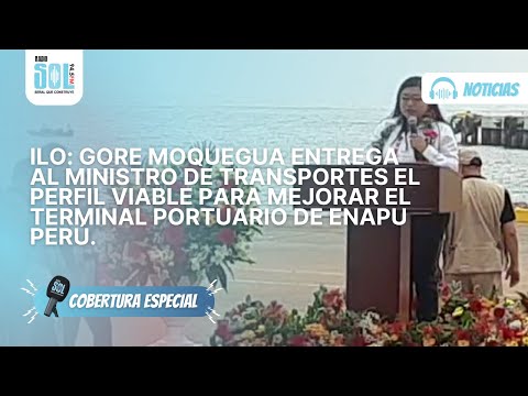 ILO: GORE Moquegua entrega al MTC perfil viable para mejorar el Terminal Portuario Enapu