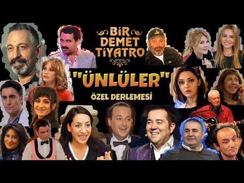 "ÜNLÜLER" Bir Demet Tiyatro'da / Özel Derleme