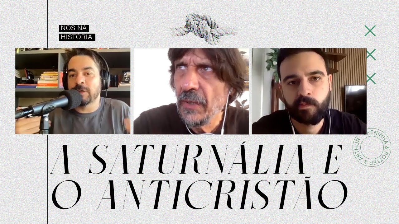 A saturnália e o anticristão | Cortes Nós na História