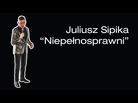 Juliusz Sipika - Łódź, Niepełnosprawni stand-up