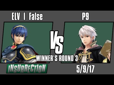 Insurrection 17! Elevate | False (Sheik/Marth) vs P9 (Robin) Winners Rnd 3