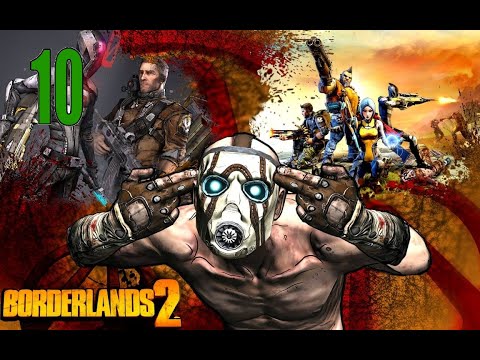 Borderlands 2 E10 (Stream Footage) - Throwback Thursday