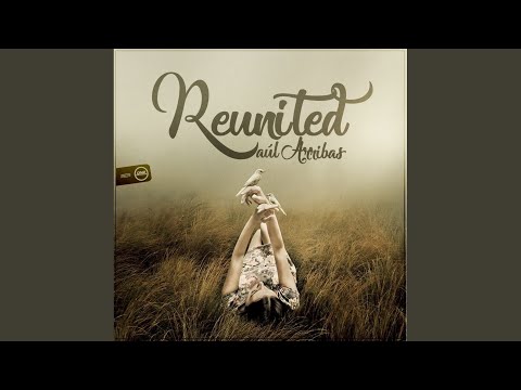 Reunited (Original Mix)