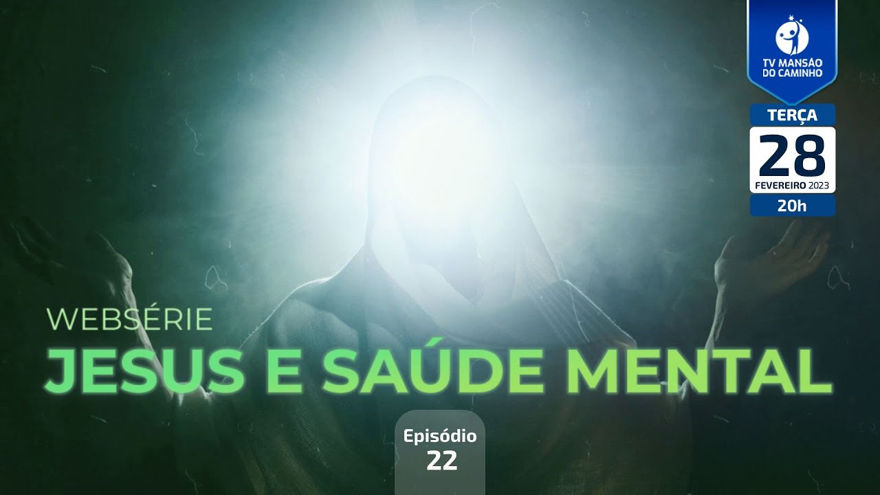 #22 • Jesus e Saúde Mental • Um pouco mais de humor em nossas vidas