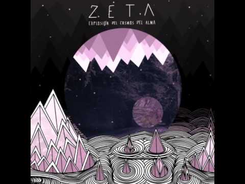 Zeta - Explosion Del Cosmos Del Alma "2013" (Full Album)