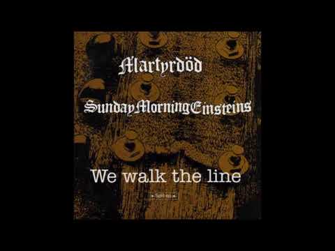 Martyrdöd / Sunday Morning Einsteins - We Walk The Line  7" Split EP 2004 (Full Album)