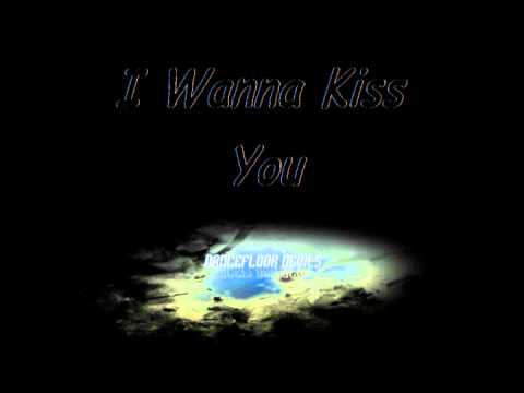 Dancefloor Devils feat. Alessza - I Wanna Kiss You (Original Mix)