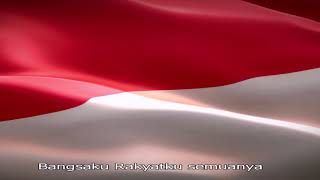 Indonesia Raya - Indonesian National Anthem - with Lyric / Subtitle