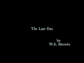 "The Last One" - By W.S. Merwin (with audio)