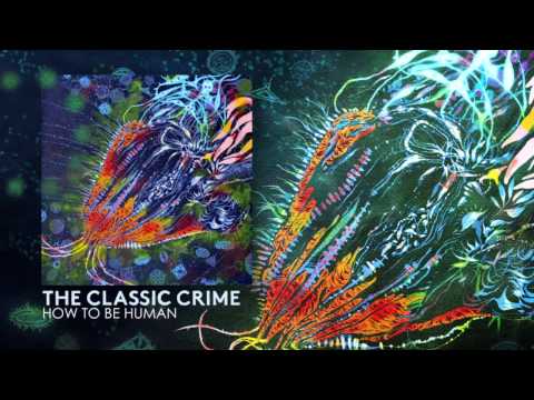 The Classic Crime - Not Done With You Yet [OFFICIAL AUDIO]