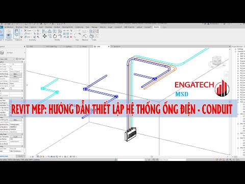 ENGATECH REVIT MEP: HƯỚNG DẪN THIẾT LẬP HỆ THỐNG ỐNG ĐIỆN - CONDUIT