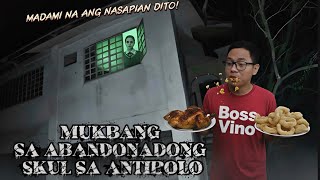 Download lagu MUKBANG SA ABANDONADONG SKUL SA ANTIPOLO MADAMING NA  SAPIAN mp3