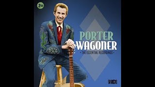 Take Me Back and try Me One More Time by Porter Wagoner