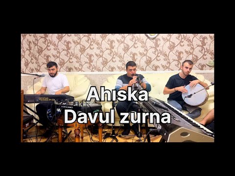 Ahiska DAVUL ZURNA - 2024 #DAVULZURNA